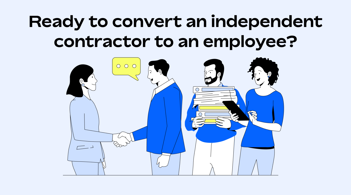 Converting contractors to employees